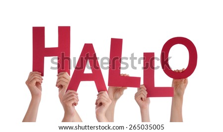 Many Caucasian People And Hands Holding Red Letters Or Characters Building The Isolated German Word Hallo Which Means Hello On White Background
