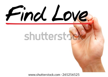 Hand writing Find Love with marker, love concept
