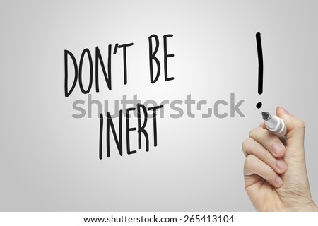 Hand writing don't be inert on grey background