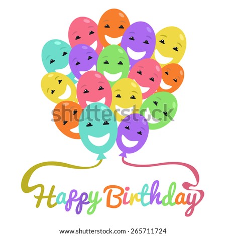 Vector illustration. Smiling cheerful balloons and text happy birthday. Perfect for greeting cards and party invitations