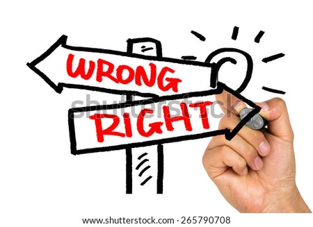 right or wrong signpost concept hand drawing on whiteboard