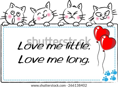 Love me little, Love me long