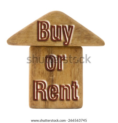 Buy or rent a new home? - Concept image