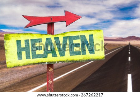 Heaven sign with road background
