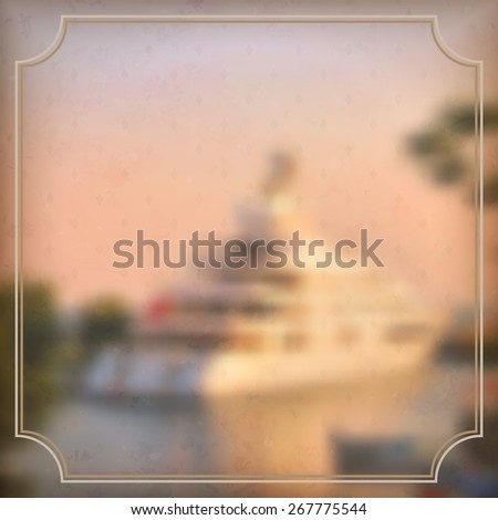 Vector illustration of blurred background for design. Sea landscape. Travel label of sailboat.  