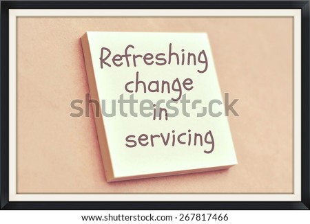 Text refreshing change in servicing on the short note texture background