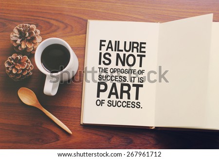 Inspirational motivating quote on notebook and coffee with retro filter effect Royalty-Free Stock Photo #267961712