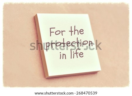 Text for the protection in life on the short note texture background