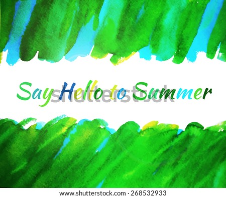 Vector abstract hand drawn background, summer background. Vector illustration. Watercolor backdrop, frame from watercolor stains. Brush stroke, design element. Template with place for your text.