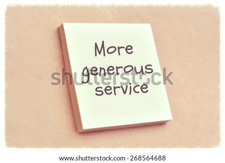 Text more generous service on the short note texture background