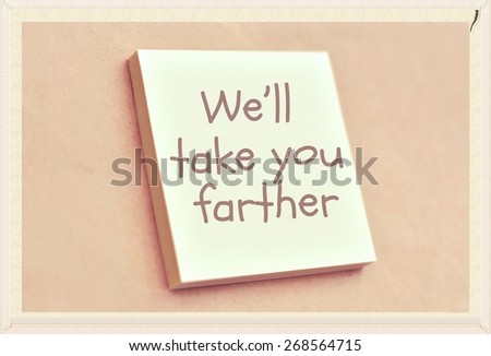 Text we'll take you farther on the short note texture background