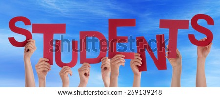 Many Caucasian People And Hands Holding Red Letters Or Characters Building The English Word Student On Blue Sky