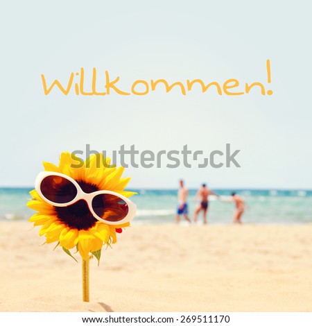greeting card background - summer holidays - german for welcome
