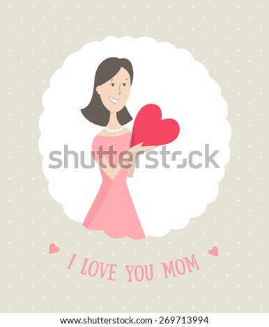 Design greeting card - I Love You Mom. Flat illustration. Vector stock.