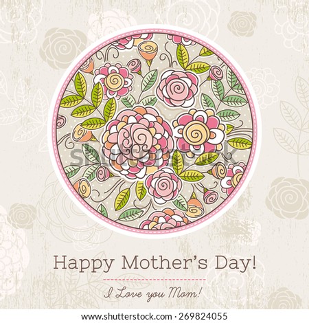 Mother's Day card with big round of spring flowers,  vector illustration
Decorative composition suitable for invitations, greeting cards, flayers, banners.