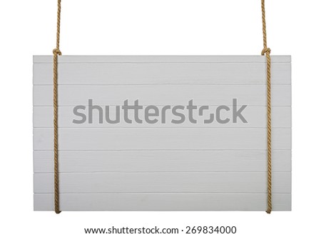 Signboard with a rope isolated on white