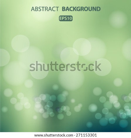 Abstract background aqua with bokeh effect. Vector EPS 10 illustration.