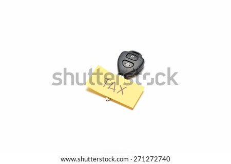 car key tag tax isolated on white background concept pay car tax