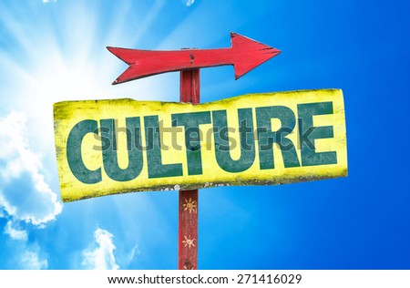 Culture sign with sky background