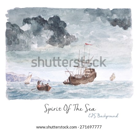 Vector Watercolor Background, Vintage Seascape Painting, Tall ship near the beach, Hard work On The Sea.