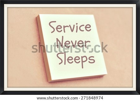 Text service never sleeps on the short note texture background
