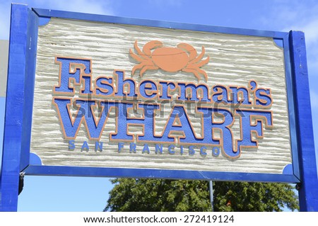 Fisherman's Wharf sign, San Francisco California Royalty-Free Stock Photo #272419124