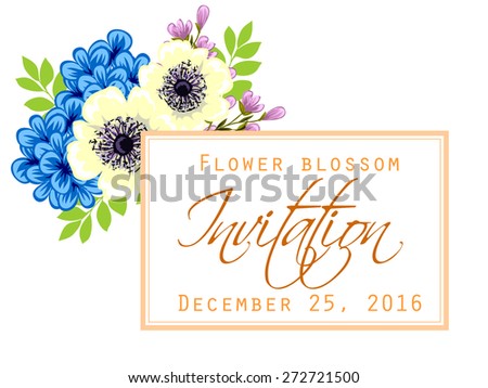 Flower blossom. Romantic botanical invitation. Greeting card with floral background.