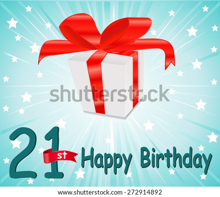 21 year Happy Birthday Card with gift and colorful background in vector EPS10