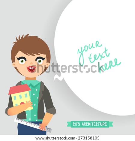 Architect holding ruler and small house with speech bubble for text. Vector colorful illustration in flat style