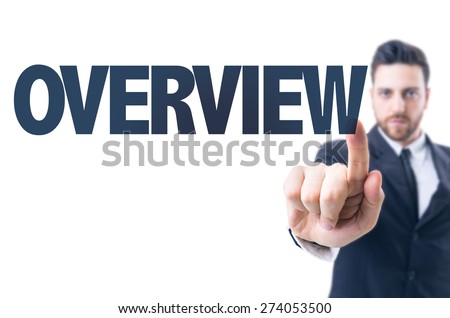 Business man pointing the text: Overview