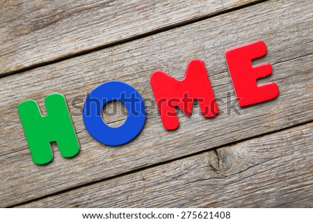 Home word made of colorful magnets
