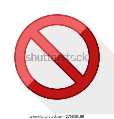 No sign with long shadow on white