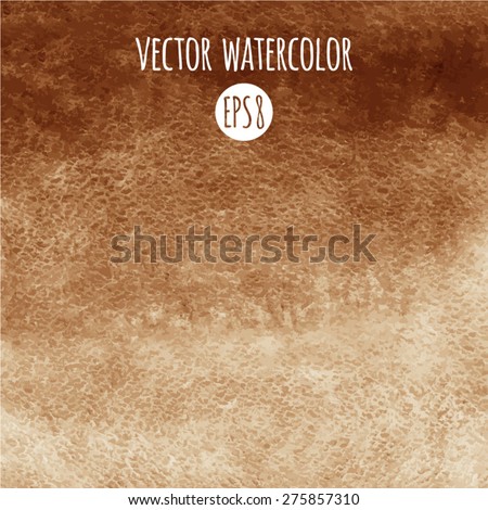 Coffee gradient watercolor vector background. Hand drawn texture. Vintage, retro brown backdrop.