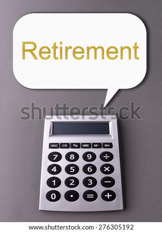 calculator with conversation icon showing - Retirement