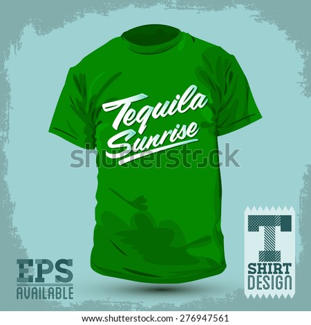 Graphic T- shirt design - Tequila sunrise - Vector illustration - shirt print