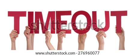 Many Caucasian People And Hands Holding Red Straight Letters Or Characters Building The Isolated English Word Timeout On White Background