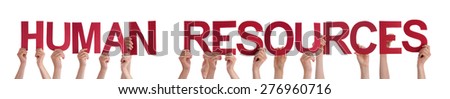 Many Caucasian People And Hands Holding Red Straight Letters Or Characters Building The Isolated English Word Human Resources On White Background