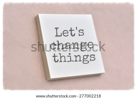 Text let us change things on the short note texture background