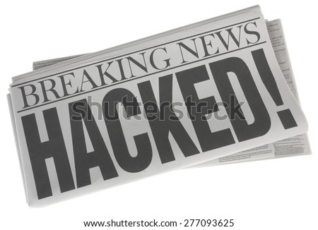 Hacked - Newspaper headline Royalty-Free Stock Photo #277093625