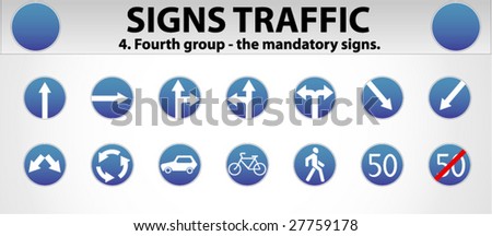 Signs Traffic Part Four