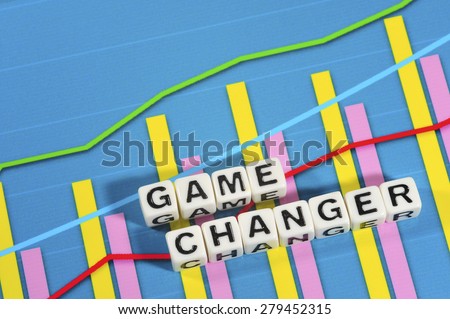 Business Term with Climbing Chart / Graph - Game Changer