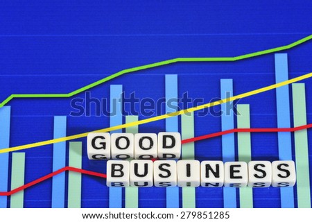 Business Term with Climbing Chart / Graph - Good Business
