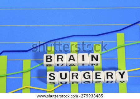 Business Term with Climbing Chart / Graph - Brain Surgery