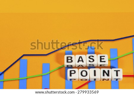 Business Term with Climbing Chart / Graph - Base Point