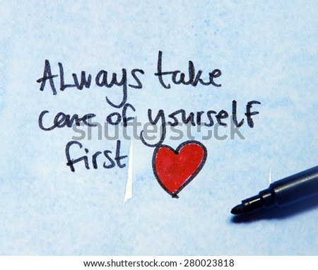 always take care of yourself first