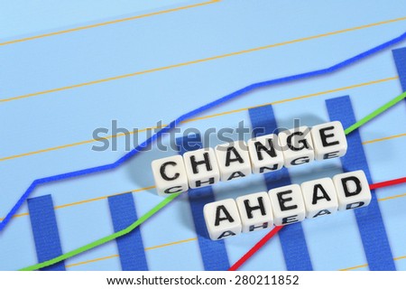 Business Term with Climbing Chart / Graph - Change Ahead