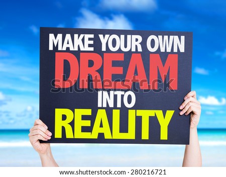 Make Your Own Dream Into Reality card with beach background