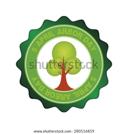 Isolated round label for arbor day. Vector illustration