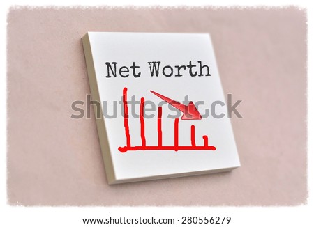 Text net worth on the graph goes down on the short note texture background