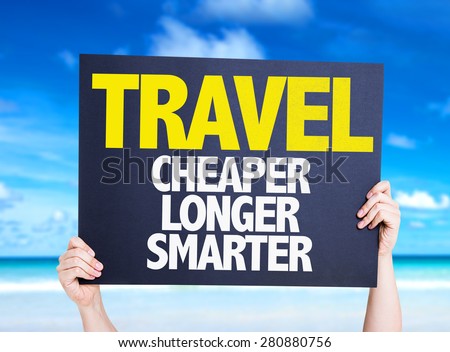 Travel Cheaper Longer Smarter card with beach background